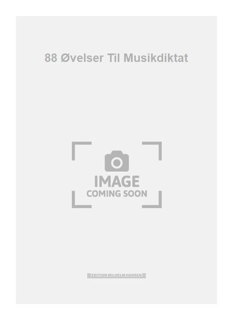 88 Øvelser Til Musikdiktat